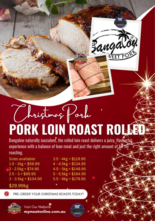 CHRISTMAS PREORDER:  Bangalow - Pork Loin Roast Rolled